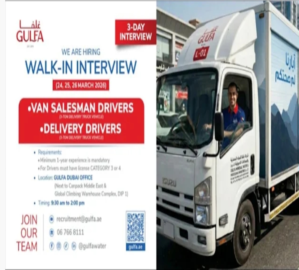 Gulf UAE Walk – in –Interview 2026 : Sales Man and Delivery Driver's wanted